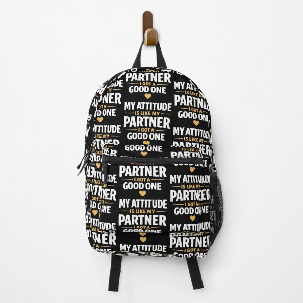 Item preview, My Attitude Is Like My Partner I Got a Good One designed and sold by TeeTimeTreasure.