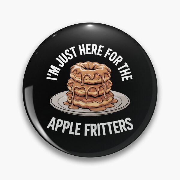 Item preview, I'm Just Here for the Apple Fritters Food Lover Saying designed and sold by KristieRamsey.