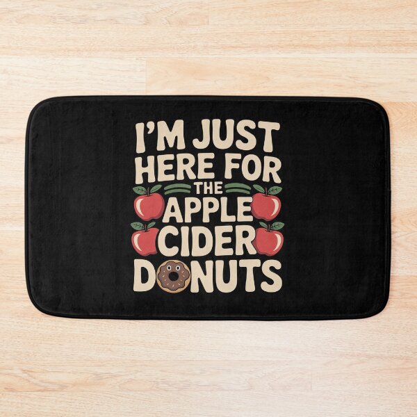 Item preview, I'm Just Here For The Apple Cider Donuts Apple Picking designed and sold by KristieRamsey.