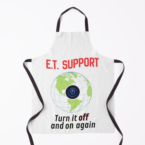 Item preview, E.T. Support -  I.T. Tech Support Joke on a Global Level - Turn It Off and On Again designed and sold by SunandShade.