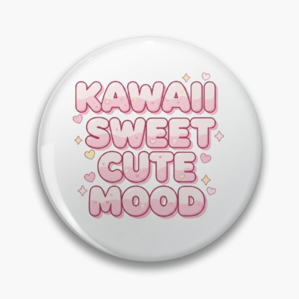 Item preview, Kawaii Sweet Cute Mood Typography designed and sold by Saurabh86.