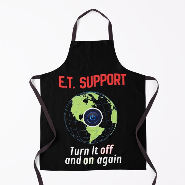 Item preview, E.T. Support -  I.T. Tech Support Joke on a Global Level - Turn It Off and On Again designed and sold by SunandShade.