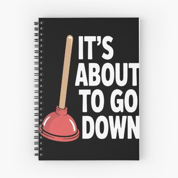 Item preview, Plunger It's About To Go Down Plumber designed and sold by CottonCandyPrin.