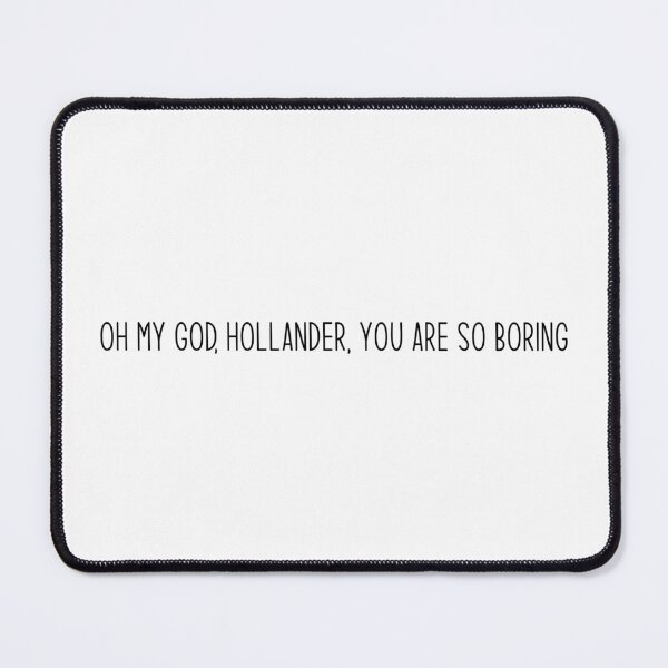 Item preview, Oh my god Shane Hollander, you are so boring - Heated Rivalry funny quote, Ilya Rozanov, Shane Hollander, Hollanov, The Cottage designed and sold by RosefinchArt.