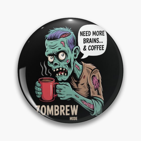 Item preview, Zombie Coffee Addict Zombrew Mode Undead Morning Humor designed and sold by HaiharryCartoon.