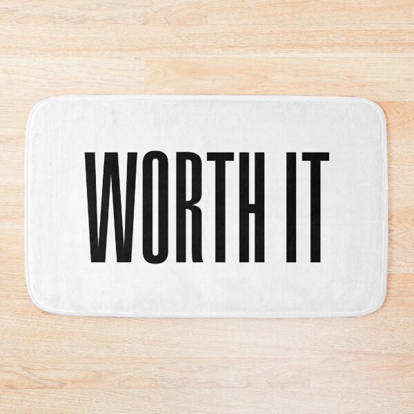 Item preview, Worth it, Condensed  designed and sold by Memes N Lore .