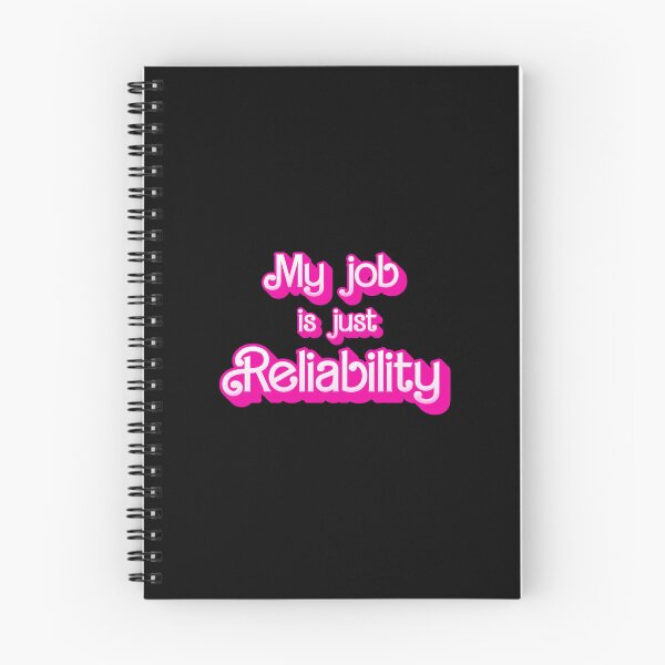 Item preview, My Job is just Reliability designed and sold by the-lamplighter.