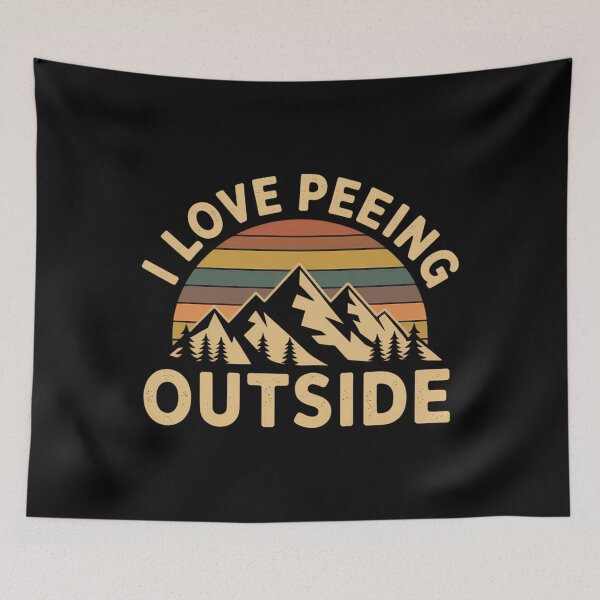 Item preview, I Love Peeing Outside Funny Camping Hiking designed and sold by JonathalIngham.