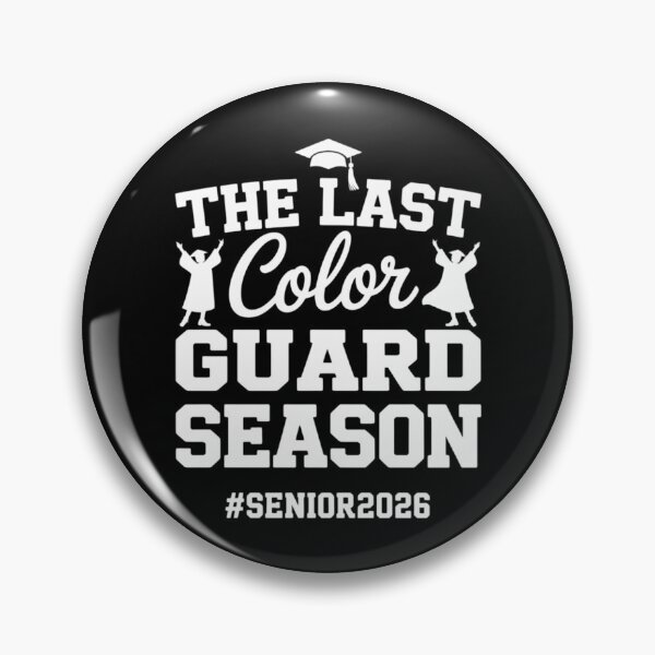 Item preview, Last Color Guard Season Senior Color Guard Class of 2026 designed and sold by JonathalIngham.