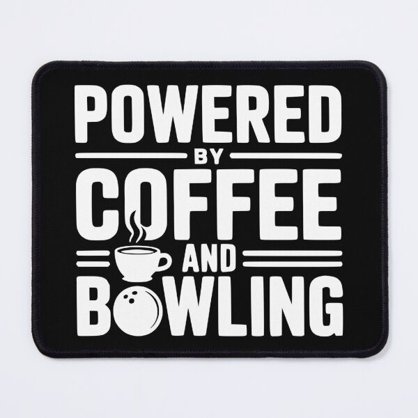 Item preview, Powered by Coffee and Bowling designed and sold by theartfulaspie.