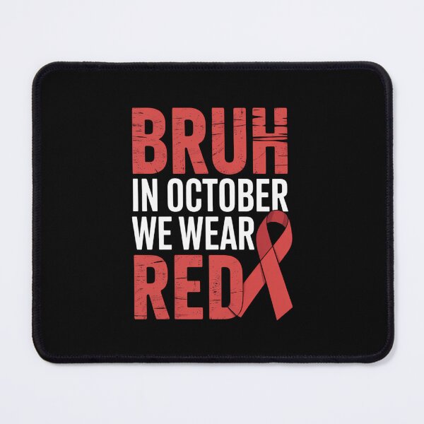 Item preview, Bruh in October We Wear Red Dyslexia Awareness Dyslexics designed and sold by FaithAbbott.