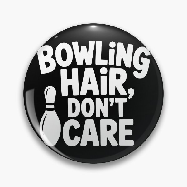 Item preview, Bowling Hair Don’t Care designed and sold by theartfulaspie.