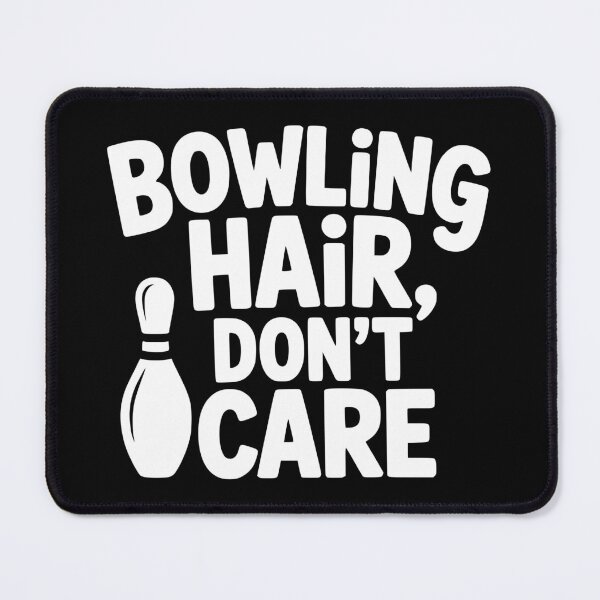 Item preview, Bowling Hair Don’t Care designed and sold by theartfulaspie.