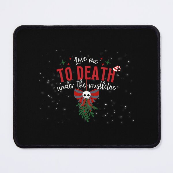 Item preview, Love Me To Death Under The Mistletoe Goth Christmas designed and sold by hybmcvdtj77.