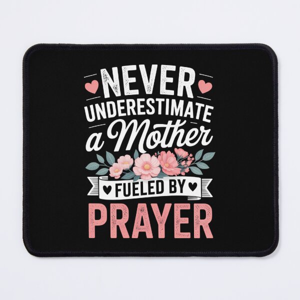 Item preview, Never Underestimate a Mother Fueled by Prayer - Mother's Day designed and sold by IdunayaStore.