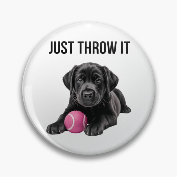 Item preview, Just Throw It Play Fetch Funny Labrador Retriever designed and sold by CruelShadesSt.