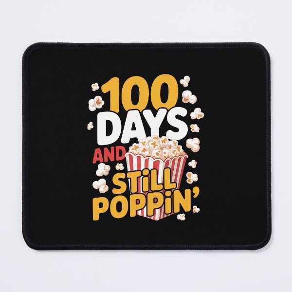 Item preview, 100th Day Of School 100 Days And Still Poppin Kids Popcorn designed and sold by FaithAbbott.