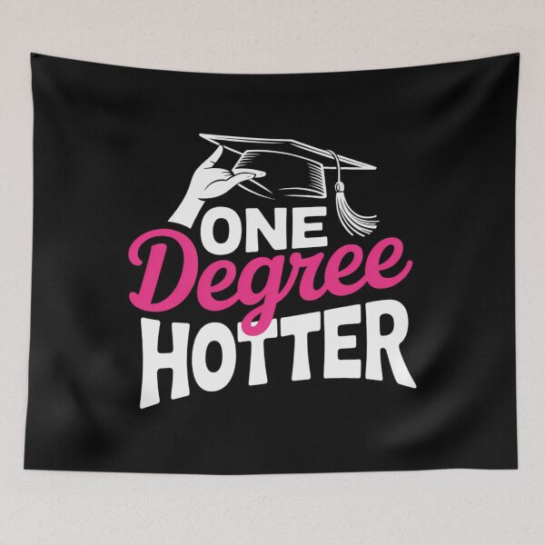 Item preview, Funny Graduation One Degree Hotter - Graduation designed and sold by CruelShadesSt.