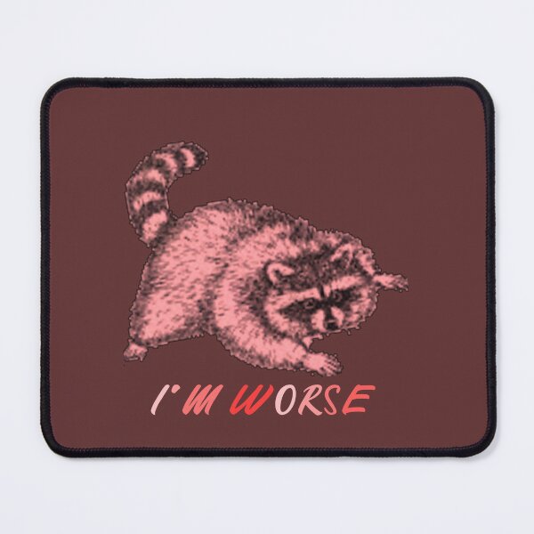 Item preview, I'M WORSE designed and sold by Slyguy88.