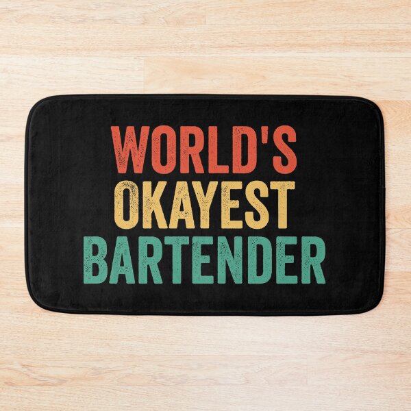 Item preview, World's Okayest Bartender designed and sold by manueldila.