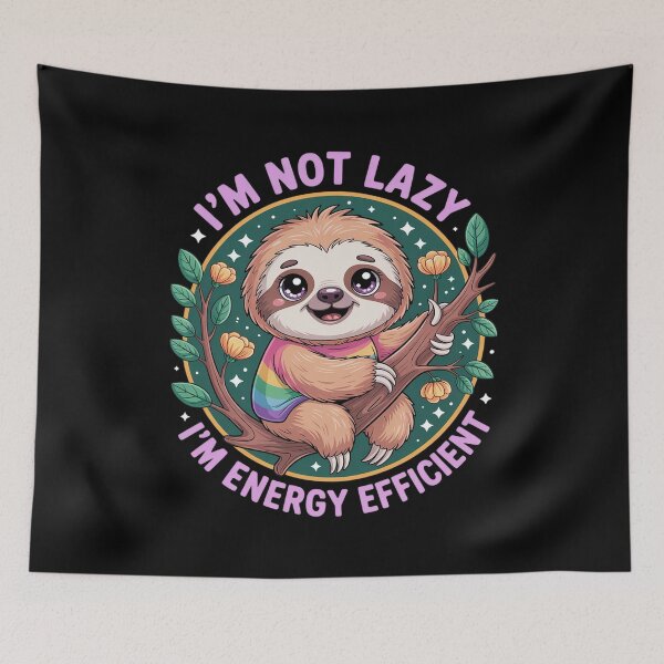 Item preview, Cute Sloth I'm Not Lazy I'm Energy Efficient designed and sold by Slwankol.