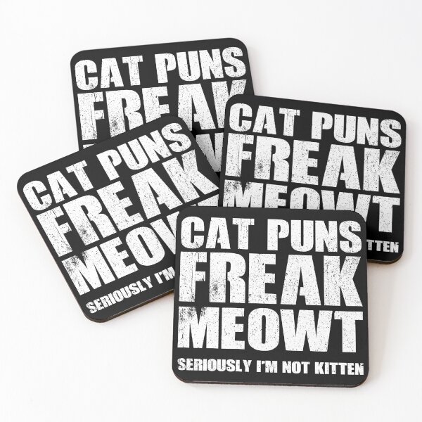 Item preview, Cat Puns Freak Meowt, Seriously I'm Not Kitten designed and sold by zenicafariana.