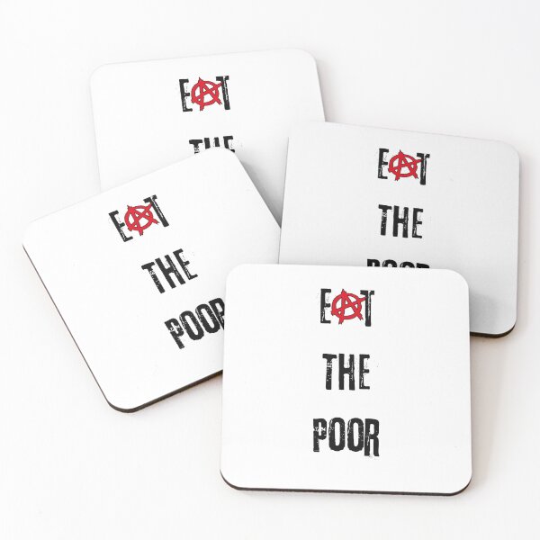 Item preview, Eat the Poor designed and sold by Counter-Slop.