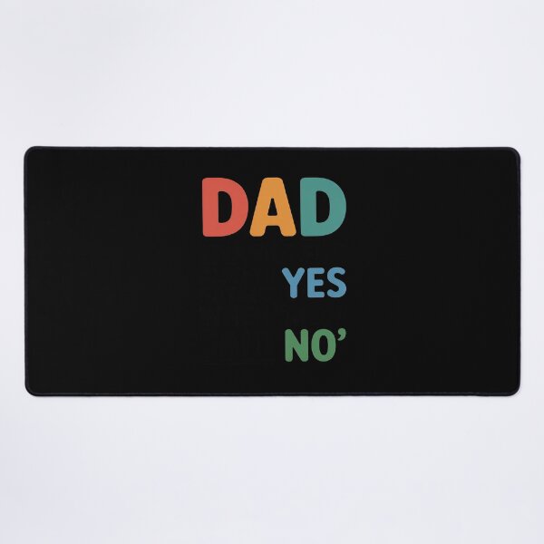 Item preview, Dad Thanks Always Saying Yes When Mom Said No Father's day designed and sold by genkihikki.
