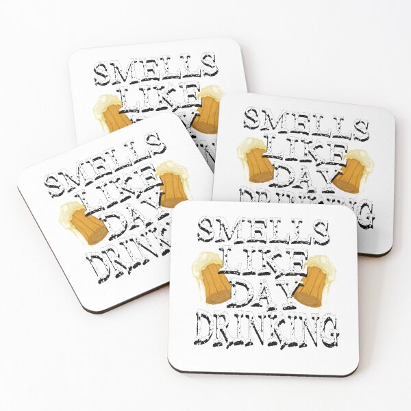 Item preview, Smells Like Day Drinking  designed and sold by TheEndDesign.