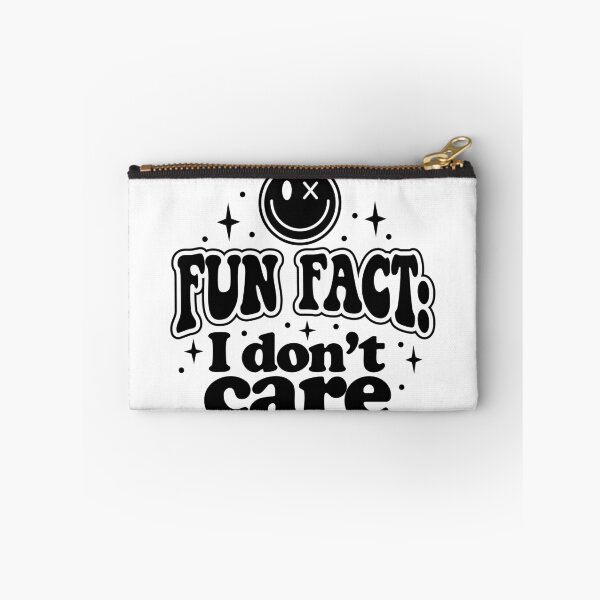 Item preview, Fun Fact I Don't Care Sarcastic Quote Design designed and sold by LunaPixelStudio.