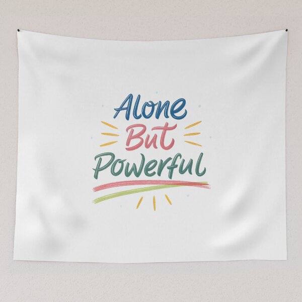 Item preview, Alone but powerful designed and sold by nimmitrends.