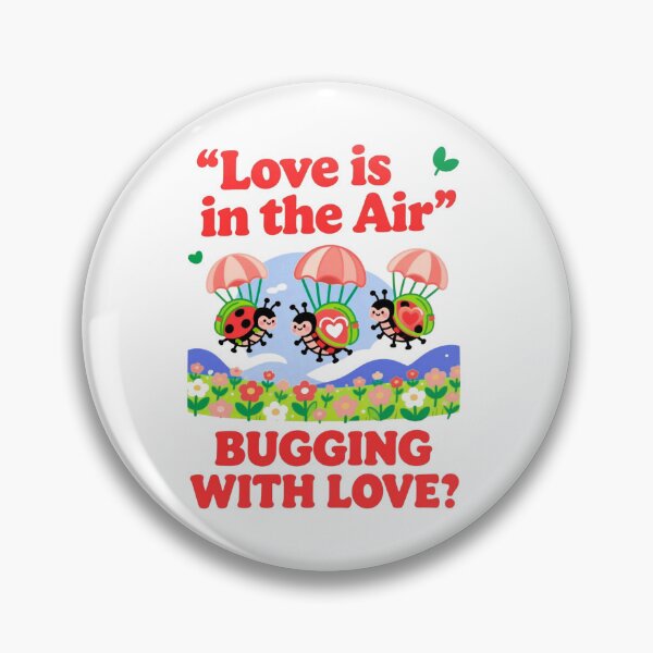 Item preview, Love is in the air bugging with love designed and sold by wesdesignshop.
