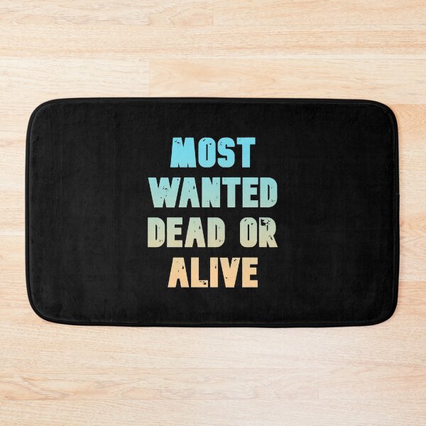 Item preview, MOST WANTED DEAD OR ALIVE, Cool color art designed and sold by artdragongift 15.