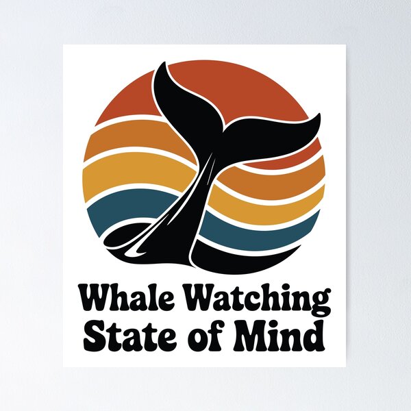 Item preview, Whale Watching State of Mind designed and sold by Creative League Ignite.