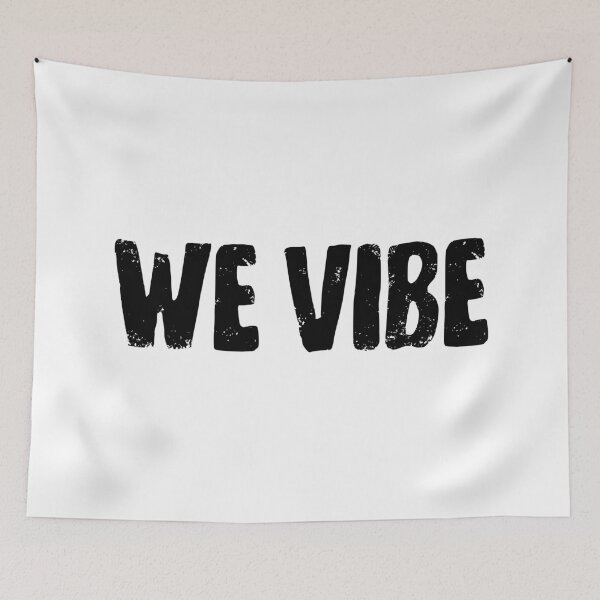 Item preview, We vibe, Typography  designed and sold by Memes N Lore .