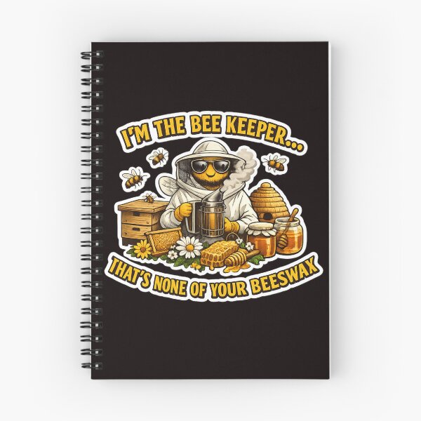 Item preview, Beekeeper Humor – I’m the Bee Keeper, That’s None of Your Beeswax designed and sold by Tadeusz1.