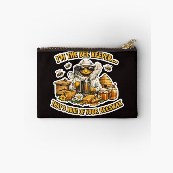Item preview, Beekeeper Humor – I’m the Bee Keeper, That’s None of Your Beeswax designed and sold by Tadeusz1.
