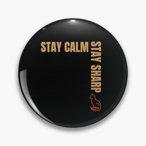 Item preview, Stay Calm Stay Sharp – Observant Cat Symbol designed and sold by GentleStudio.