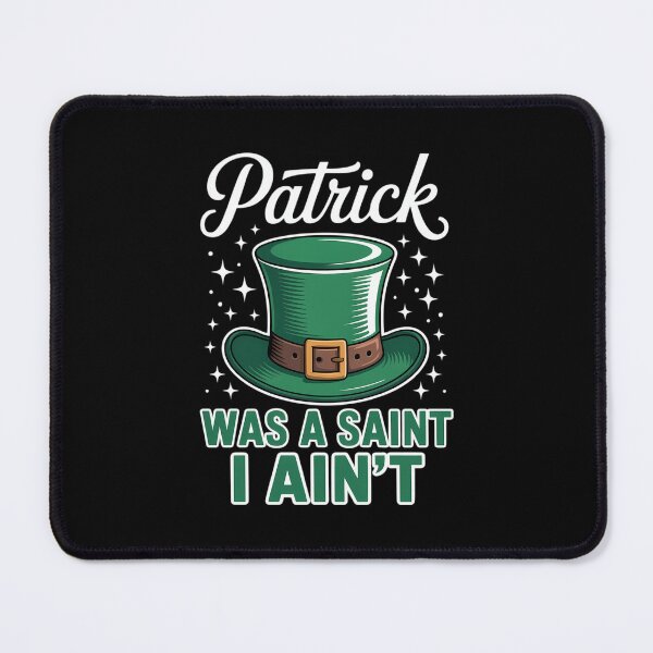 Item preview, Patrick Was A Saint I Ain't Irish Saint Patrick Day designed and sold by FaithAbbott.
