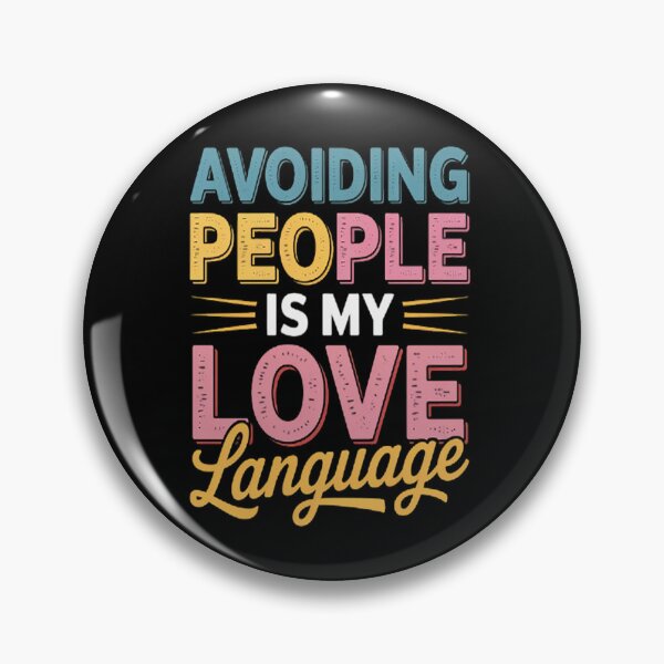 Item preview, Avoiding People Is My Love Language designed and sold by SignaturalGen.