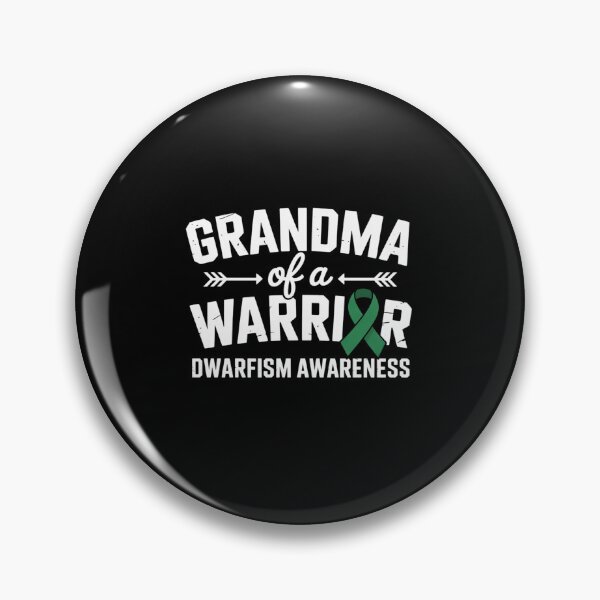 Item preview, Grandma Of A Warrior, Green Ribbon Dwarfism Awareness designed and sold by catsdothingz.