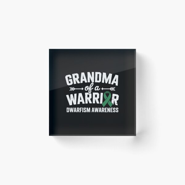 Item preview, Grandma Of A Warrior, Green Ribbon Dwarfism Awareness designed and sold by catsdothingz.