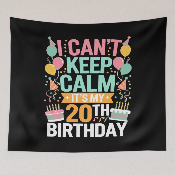 Item preview, 20 Years Old I Can't Keep Calm It's My 20th Birthday  designed and sold by MythWoot.