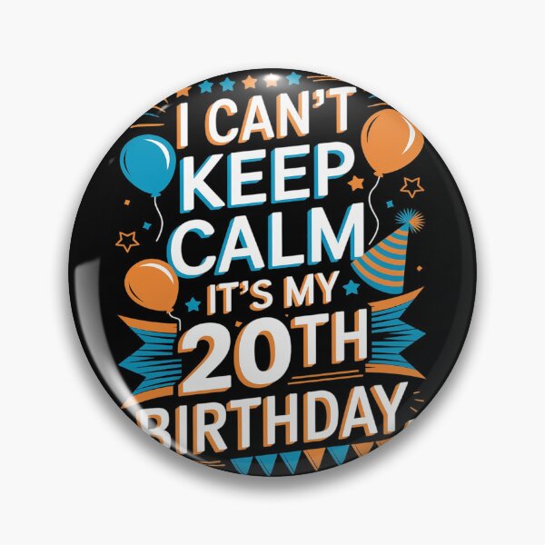 Item preview, 20 Years Old I Can't Keep Calm It's My 20th Birthday designed and sold by PowAcademy.