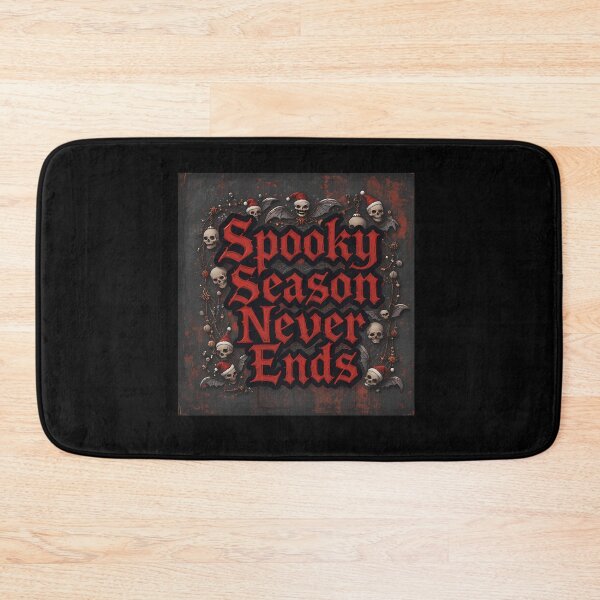 Item preview, Spooky Season Never Ends Gothic Holiday Quote designed and sold by pxxfsewmfd48.