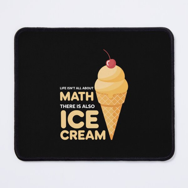 Item preview, Life Isn't All About Math There is Also Ice Cream Schoolver designed and sold by EllenJast.
