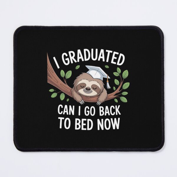 Item preview, Cool Graduation I Graduated Can I Go Back to Bed Now designed and sold by AsteriskDatBArt.