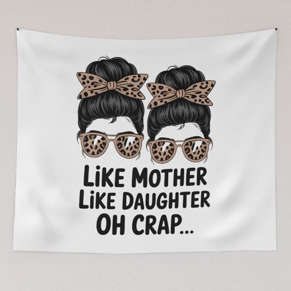 Item preview, Like Mother Like Daughter Messy Bun Mom Happy Mothers Day designed and sold by EllenJast.