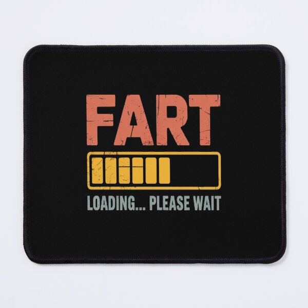 Item preview, Fart Loading Please Wait Dad Joke Fathers Day designed and sold by LacostCarl.