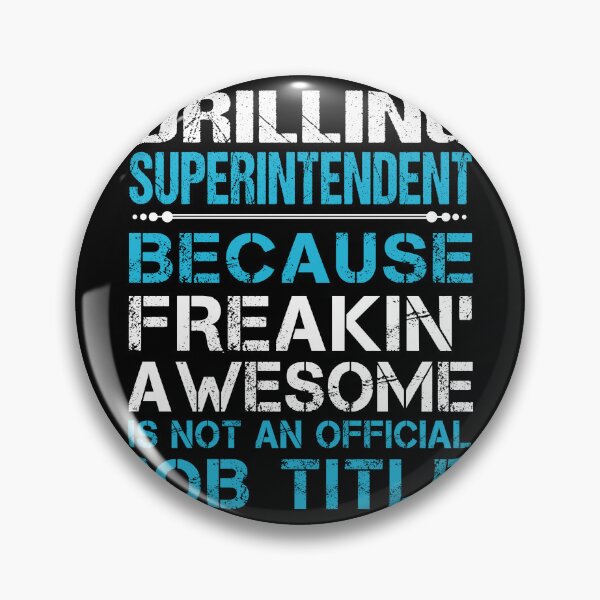 Item preview, Drilling Superintendent designed and sold by liviawong435.